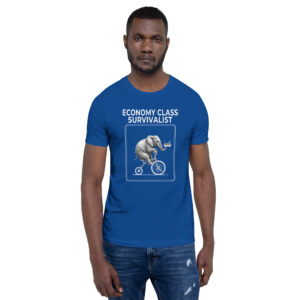 Economy Class Survivalist 💺 Unisex T-shirt