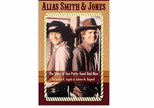 Alias Smith & Jones 🤠 The Story of Two Pretty Good Bad Men